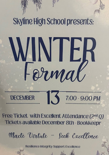 One of the many posters set up around Skyline to attract students to go to the Winter Formal.
PHOTO CREDIT: Zach Schilling